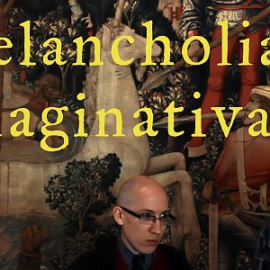 Melancholia Imaginativa